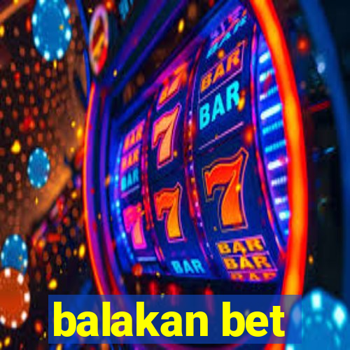 balakan bet